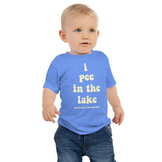 I Pee in the Lake Grand Lake O' the Cherokees Baby Short Sleeve Tee