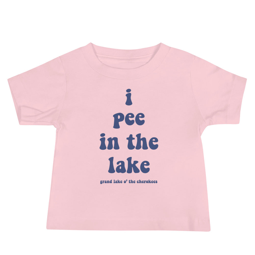 I Pee in the Lake Grand Lake O' the Cherokees Baby Short Sleeve Tee