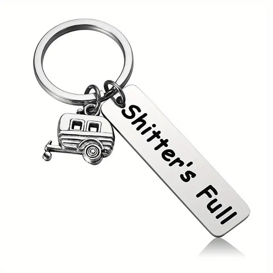 Shitter's Full RV Keychain