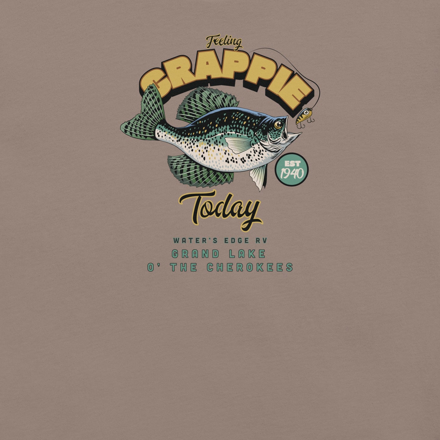 Feeling Crappie Today Grand Lake O' the Cherokees Unisex T-Shirt